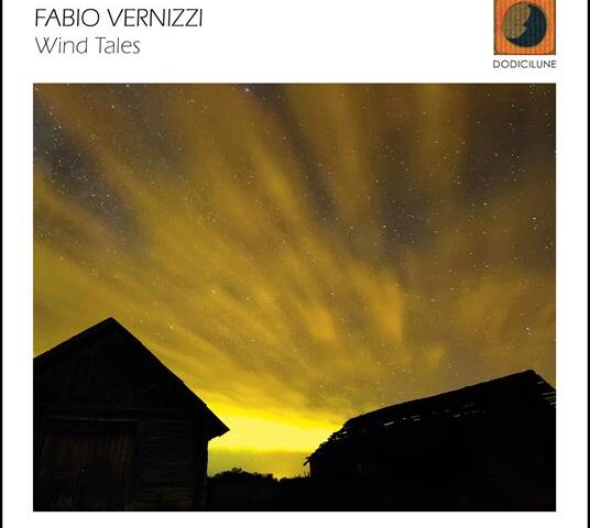 Fabio Vernizzi – Wind tales (Dodicilune Ed 547)