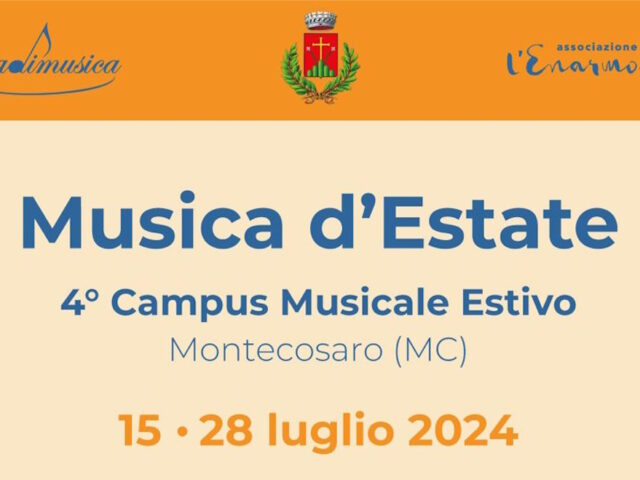 4° Campus Musicale Estivo a Montecosaro