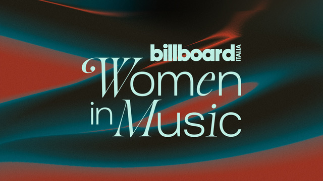 Billboard Women In Music: a Milano i premi alle donne della musica