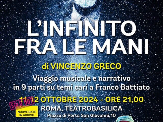 Evocante presenta “L’infinito fra le mani – Spettacolo su temi proposti da Franco Battiato” al Teatro Basilica di Roma