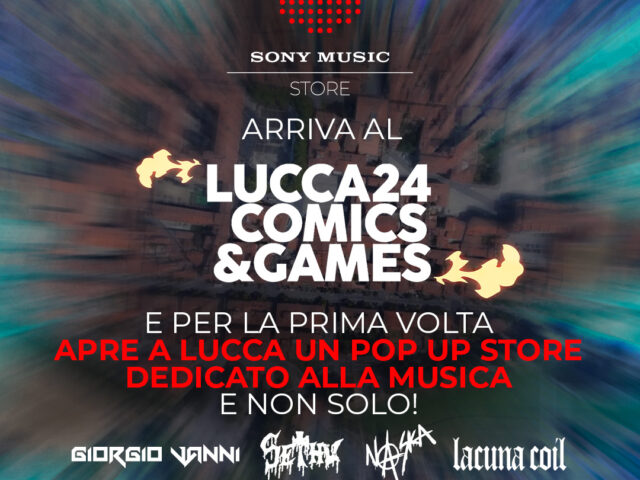 Sony Music a Lucca Comics & Games