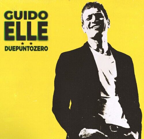 Guido Elle – Duepuntozero (Hobo Records HOB 2401)